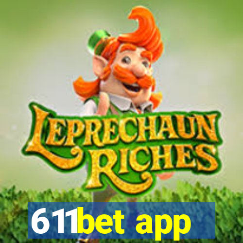 611bet app